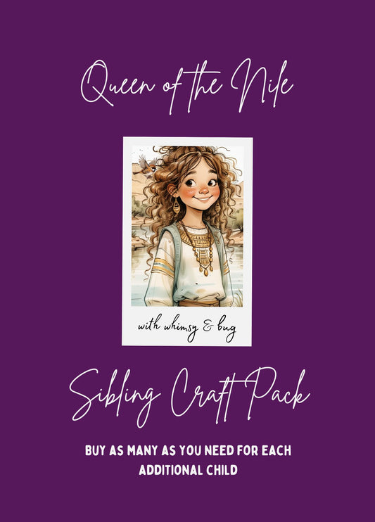 Sibling Craft Pack for Queen of the Nile - ADD ON ONLY