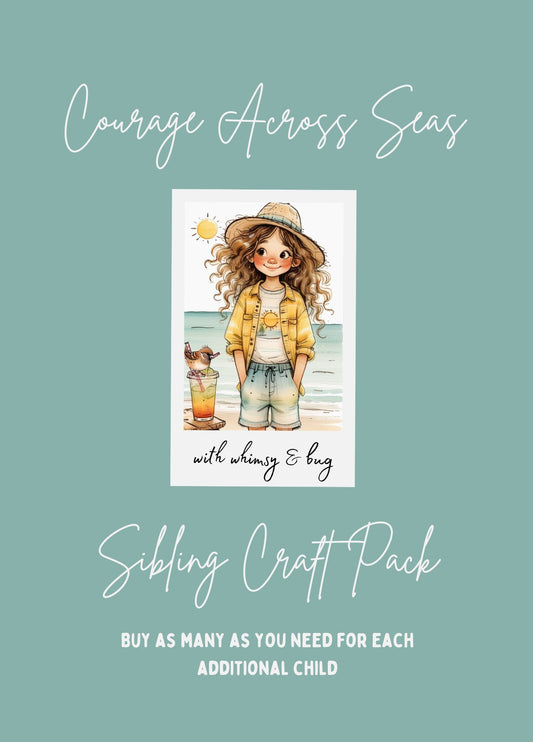Sibling Craft Pack for Courage Across Seas - ADD ON ONLY